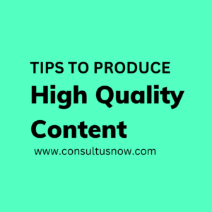 Read more about the article Tips to produce high quality content