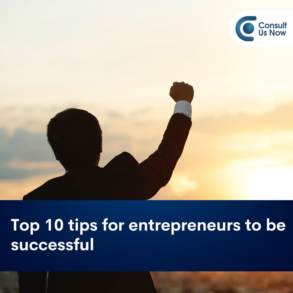 You are currently viewing Top 10 tips for entrepreneurs to be successful