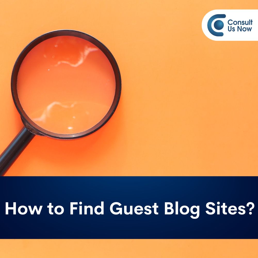 You are currently viewing How to find guest blog sites?