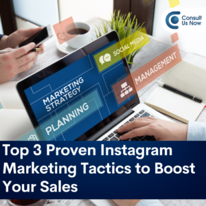 Read more about the article Top 3 Proven Instagram Marketing Tactics To Boost Your Sales