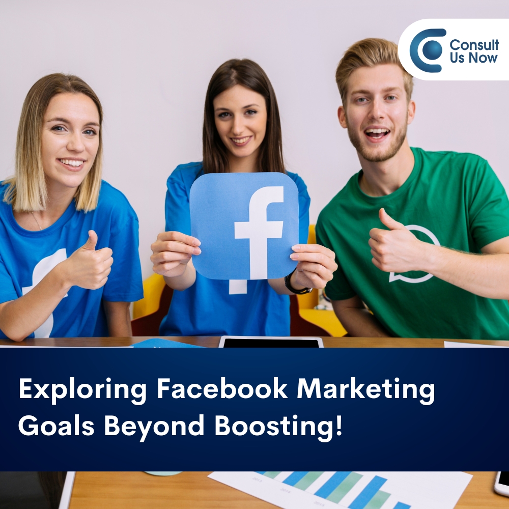 You are currently viewing  Exploring Facebook Marketing Goals Beyond Boosting!