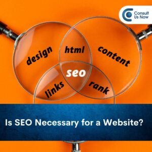 Read more about the article Is SEO Necessary for a Website?