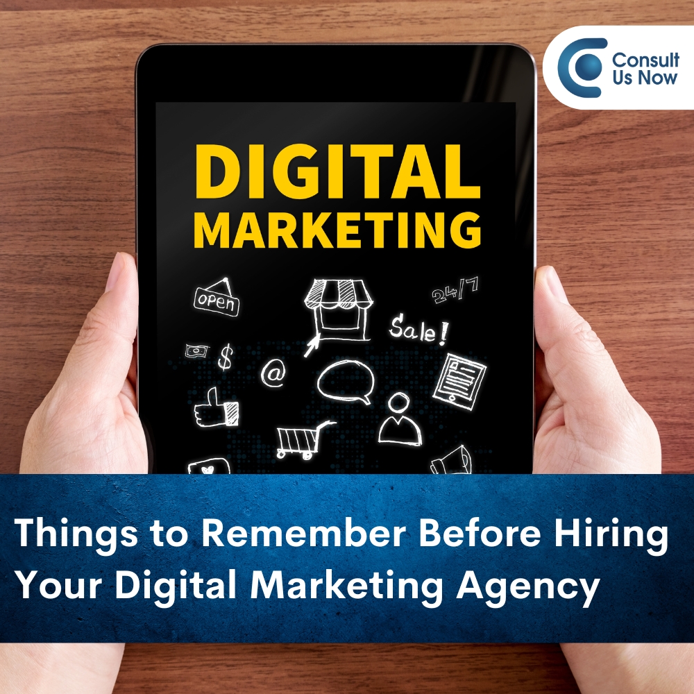 You are currently viewing Things to Remember Before Hiring A Digital Marketing Agency