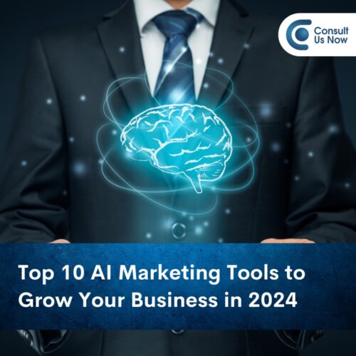 Top 10 AI Marketing Tools to Grow Your Business in 2024