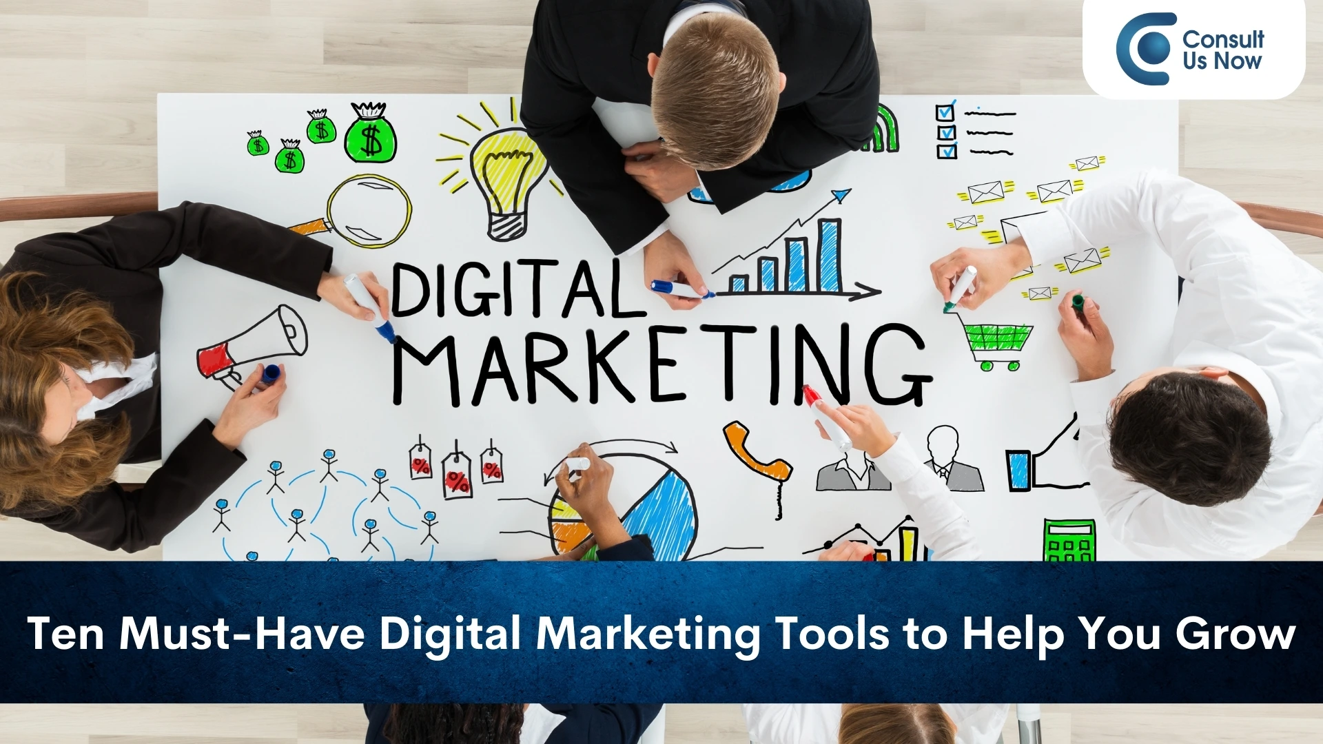 Ten Must-Have Digital Marketing Tools to Help You Grow